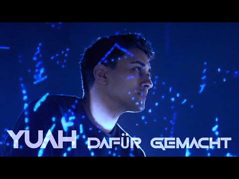 Yuah - Dafür gemacht