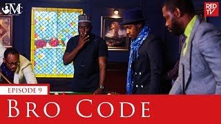 THE MEN'S CLUB / EPISODE 9 / BRO CODE