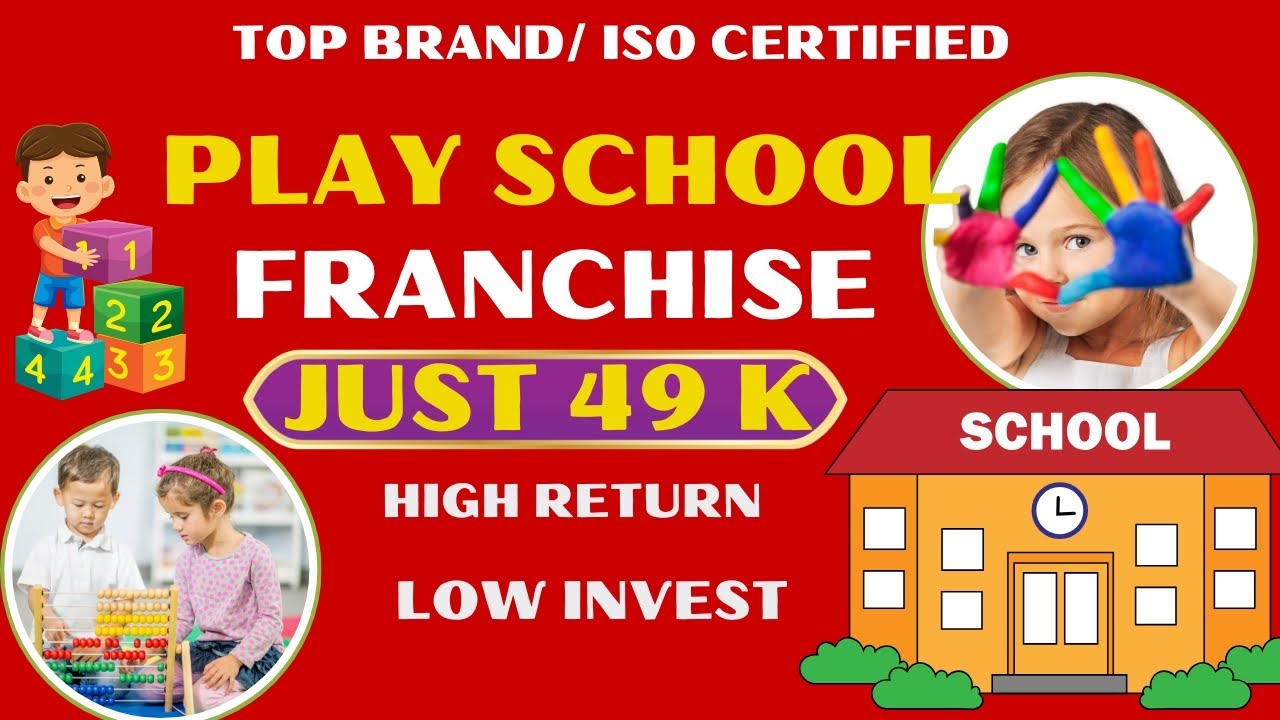 Start Your Own Play School in 2025! Franchise Under ₹50,000 🏫🔥