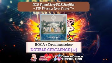 【DDR Simfiles】BOCA - DOUBLE CHALLENGE [17]