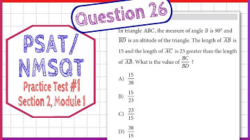 PSAT / NMSQT Question 26 from  Practice Test 1 Section 2 Module 1