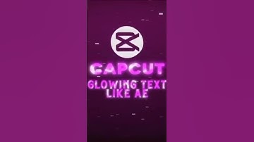 CAPCUT GLOWING TEXT LIKE AE TUTORIAL #fypシ゚viral #edit #capcuttutorial #viralvideo #videoedits