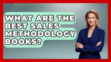 What Are The Best Sales Methodology Books? - Sales Pro Blueprint