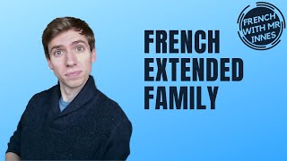 EXTENDED FAMILY // Day 2 - Learn French vocabulary for kids and beginners