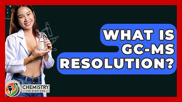 What Is GC-MS Resolution? - Chemistry For Everyone