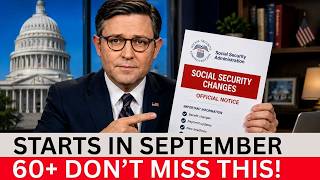 ⚠️ STARTS IN SEPTEMBER: Social Security Seniors MUST Know These NEW Rules & Changes!