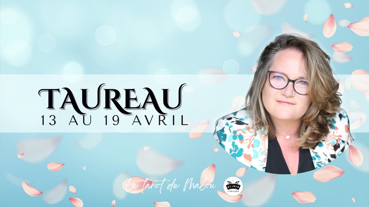 ♉ TAUREAU ♉ ~ Horoscope semaine du 13 au 19 avril 2026 ~ GENERAL, PRO, SENTIMENTAL