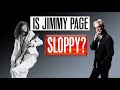 Is Jimmy Page a Sloppy Guitarist?