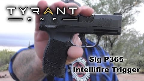 Tyrant CNC "Intellifire" Sig P365 Trigger