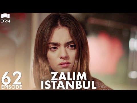 Zalim Istanbul - Episode 62 | Turkish Drama | Ruthless City | Urdu Dubbing | RP1Y