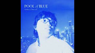 Andrea Obscura - Pool of Blue