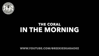 The Coral | In The Morning | Karaoke