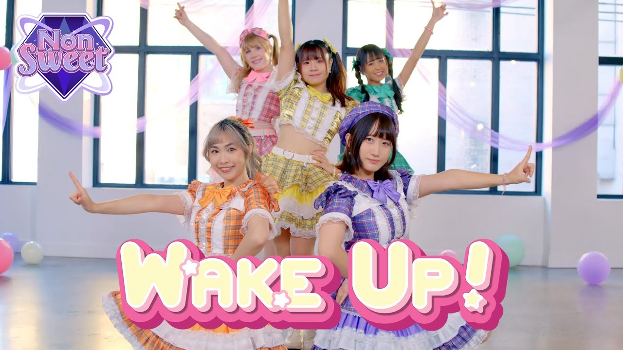 Non Sweet - Wake Up! (Official Music Video) - YouTube