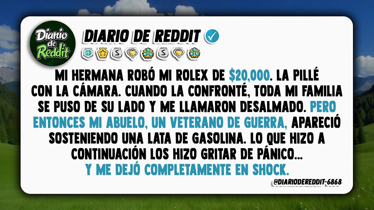 Mi hermana ME ROBÓ mi Rolex de 20.000 dólares. Entonces, la venganza del abuelo fue aterradora