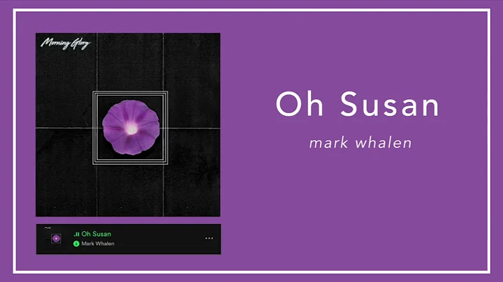 [Lyrics] Mark Whalen - Oh Susan