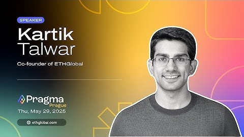 Kartik Talwar I Welcome & Introduction I Pragma Prague 2025