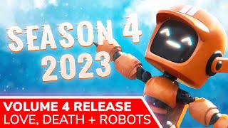 LOVE, DEATH + ROBOTS Season 4 (Volume 4) Netflix Release – 2023; Tim Miller &amp; David Fincher Return