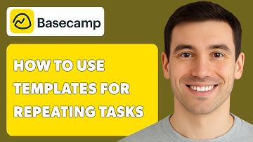 How To Use Templates For Repeating Tasks And Projects In Basecamp [2025 Guide]