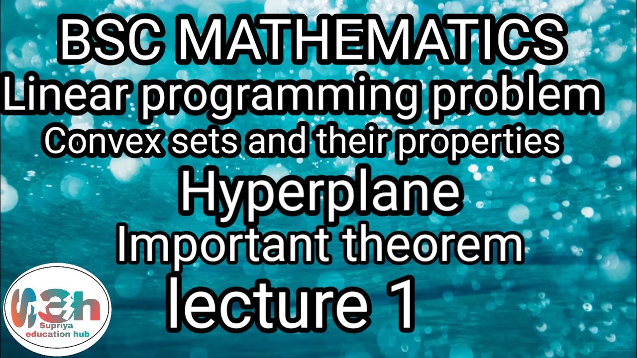  linear programming problem convex sets and their properties