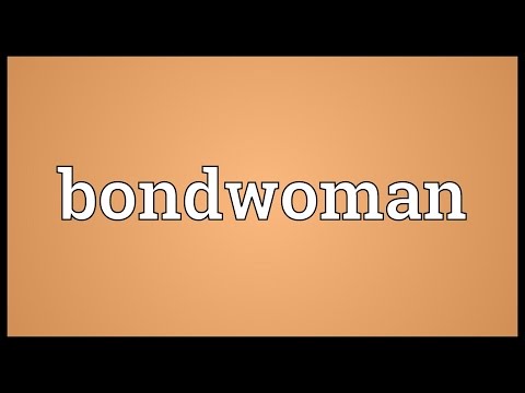 Header of bondwoman