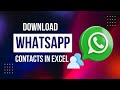How to Download &amp; Export Contacts from WhatsApp Groups | Easy Step-by-Step Guide