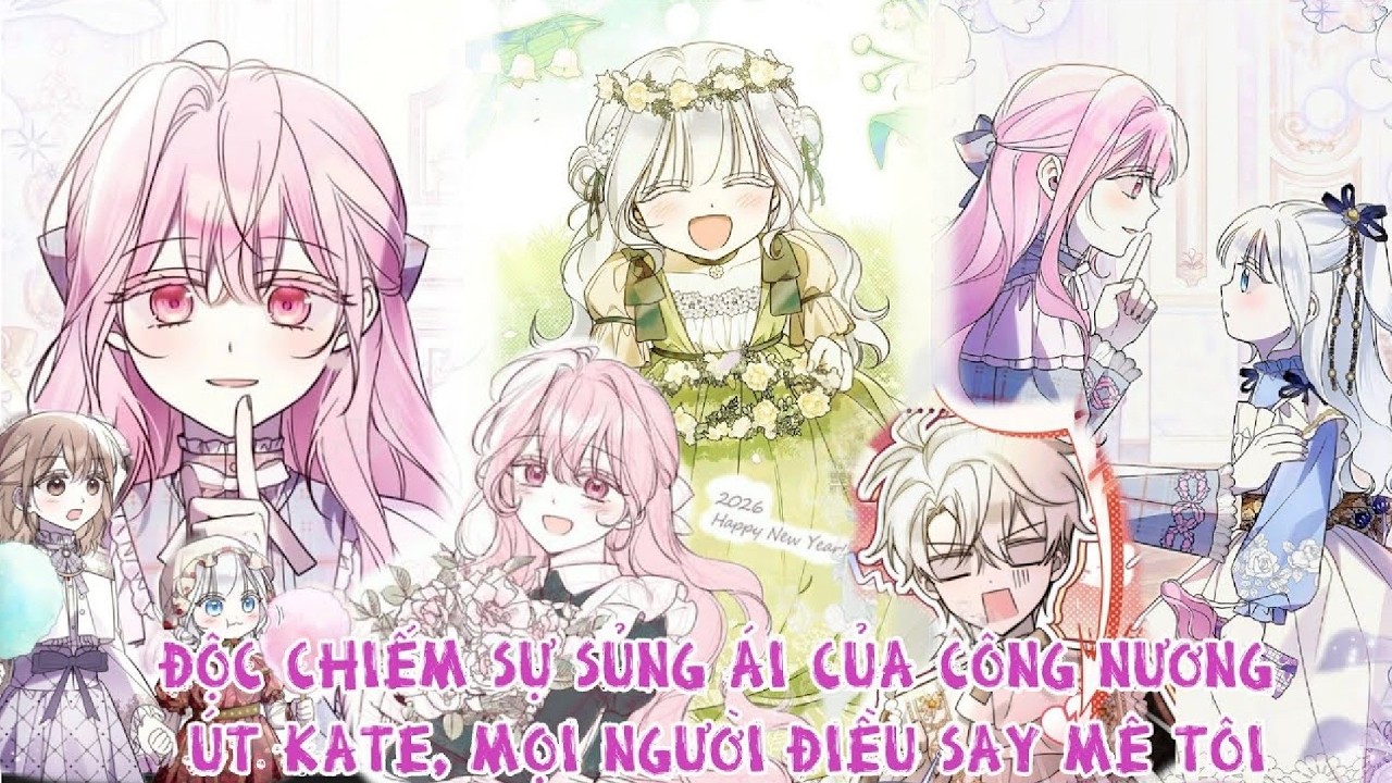 Ta Được Công Nương Út Sủng Ái… Và Cả Gia Tộc Phát Điên! | Review Manhwa