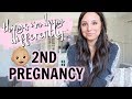 THINGS I'M DOING DIFFERENTLY THIS PREGNANCY .. BABY #2!