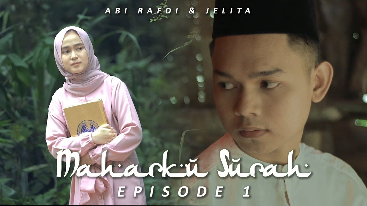 Web Series “Maharku Surah” yang Dibintangi Abi Rafdi KDI dan Jelita KDI Akhirnya Tayang!