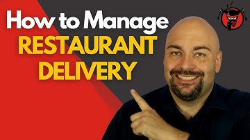 Restaurant Delivery Tips for Managers