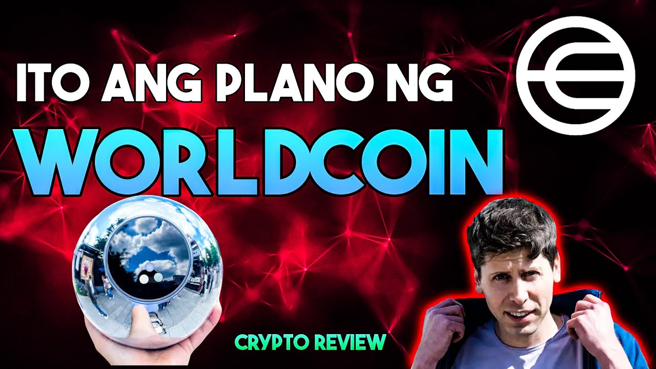 WORLDCOIN ANG BAGONG YAYANIG SA CRYPTO WORLD?