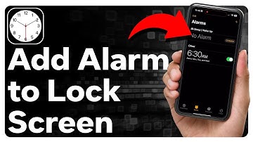 How To Add An Alarm To iPhone Lock Screen
