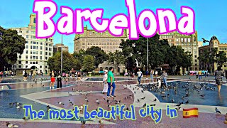 BARCELONA - The Mediterranean an Flavor of Europe’s MOST BEAUTIFUL CITY - The EMPIRE of BEAUTY