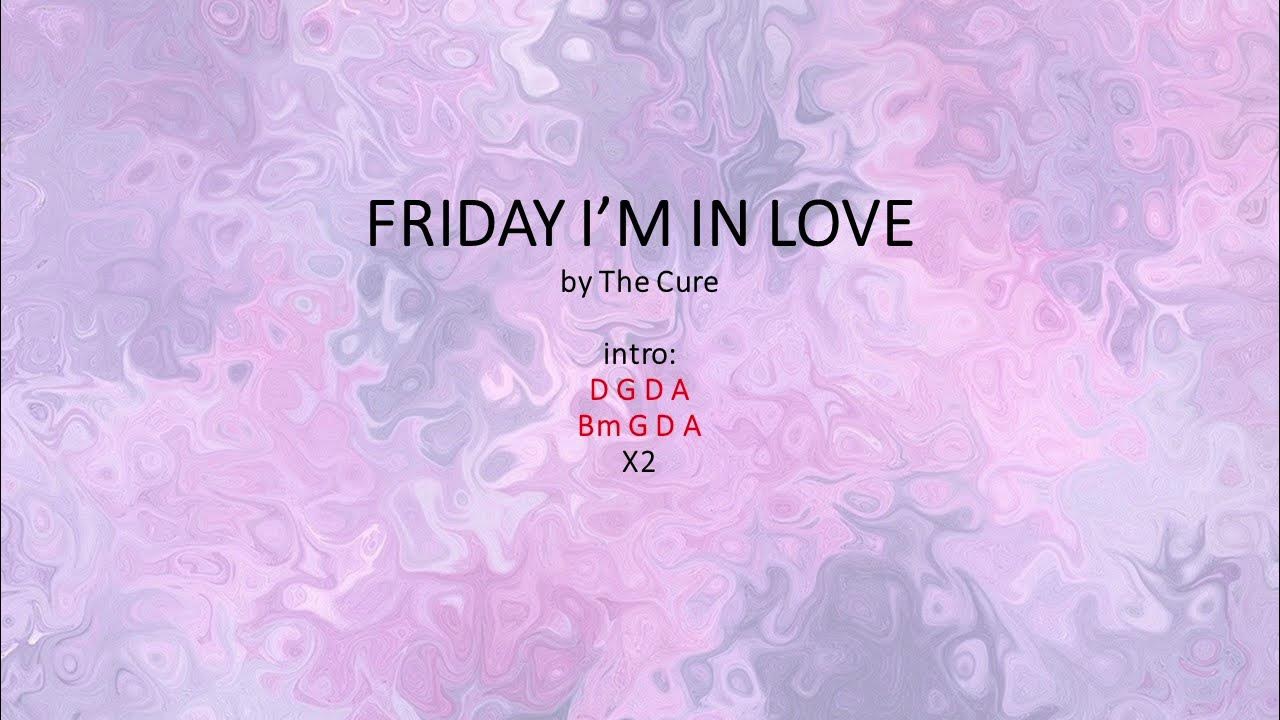 Friday i in love the cure. Cure meaning.