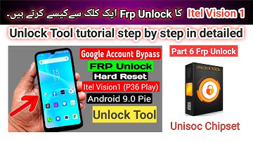 Itel Vision 1 Frp unlock in 1 click by unlock tool SP9863A Chipset | Part 6 | 2022 | TECH City 2.0