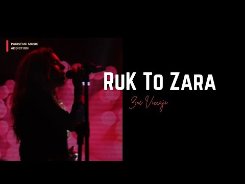 Ruk Tau Zara - Zoe Viccaji - Ost Besharam Full Song