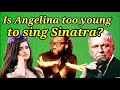 ANGELINA JORDAN REACTION - Is she too young to sing Sinatra's MY WAY?
