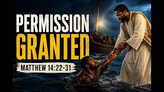 PERMISSION GRANTED (SERMON SHORT)