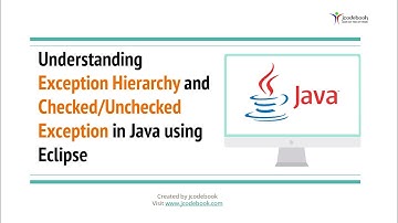 #39 Understanding Exception Hierarchy and Checked Unchecked Exception in Java using Eclipse
