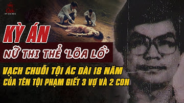 Kỳ Án Trung Quốc: NỮ THI THỂ 