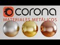 Materiales metálicos PBR en Corona Renderer