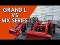 Kubota Grand L Series vs MX Series