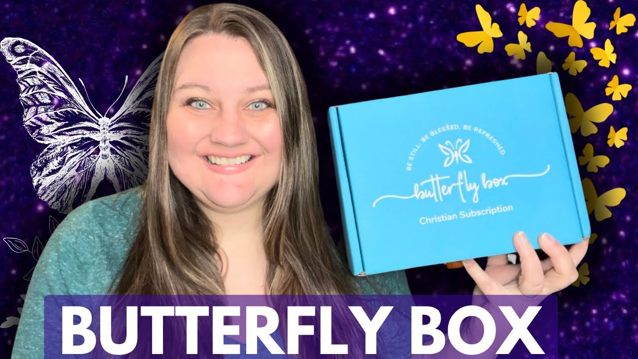 Butterfly Box For Such A Time As This May 2022 YouTube