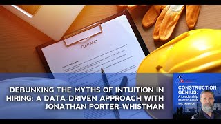 Debunking The Myths Of Intuition In Hiring: A Data-Driven Approach With Jonathan Porter-Whistman by Construction Genius Podcast, Eric Anderton 62 views 4 months ago 59 minutes