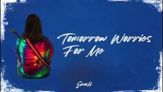 Tomorrow Worries For Me |  Audio | Emali