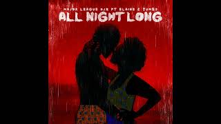 Major League Djz  All Night Long Feat Elaine U0026 Yumbs  Amapiano House Source  amapiano