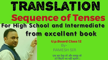 Sequence of Tenses  from excellent book Class 12 explained by Ramesh Sir