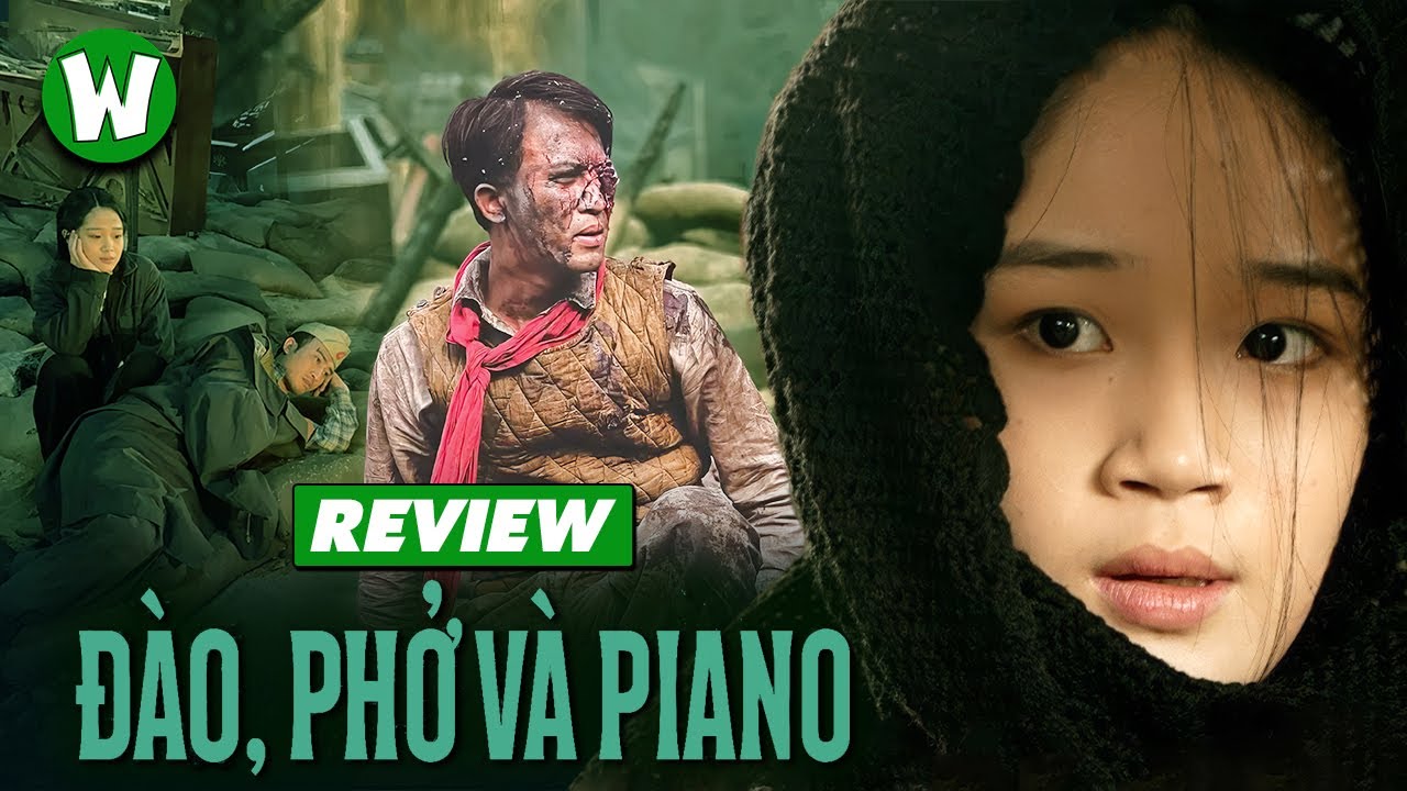 ⁣REVIEW ĐÀO, PHỞ VÀ PIANO | HÀ NỘI CHẤT CHƠI, HÀO HÙNG VÀ LÃNG MẠN