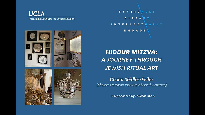Hiddur Mitzva: A Journey Through Jewish Ritual Art...