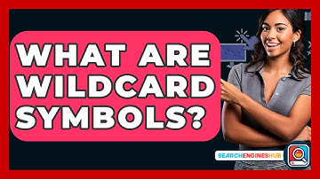 What Are Wildcard Symbols? - SearchEnginesHub.com