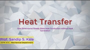 Heat Transfer- One Dimensional Steady State Heat Conduction without Internal Heat Generation